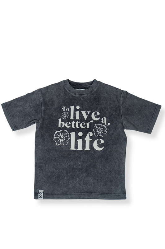 To Live a Better Life Ultra Soft Tee